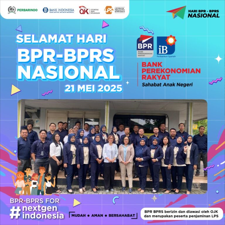 Hari BPR-BPRS Nasional 2025: Peran Penting BPR-BPRS dalam Mendorong Ekonomi Rakyat Indonesia